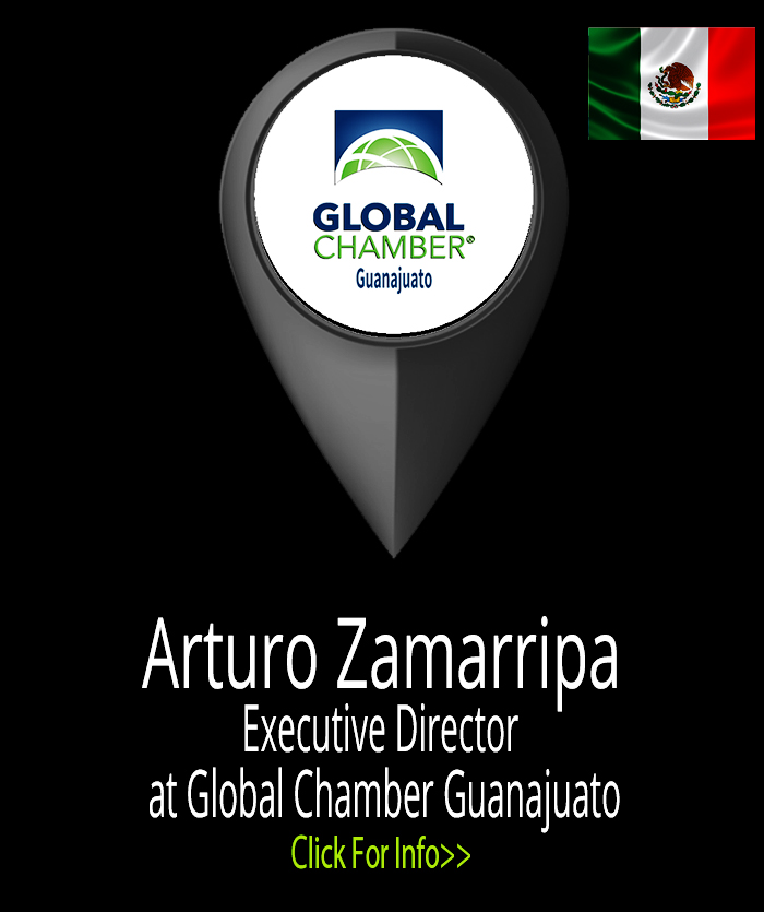Arturo Zamarripa, Executive Director | Global Chamber Guanajuato